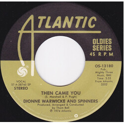 Dionne Warwick / Spinners Then Came You / Sadie USED VINYL 7INCH 45 RPM SINGLE
