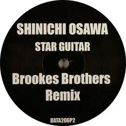 Shinichi Osawa Star Guitar  (Brookes Brothers Remix) Vinyl 12" USED