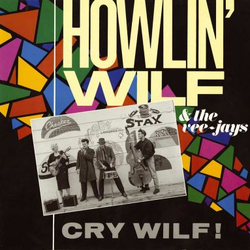 Howlin' Wilf & The Vee-Jays Cry Wilf! Vinyl LP USED