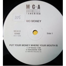 Mo' Money Put Your Money Where Your Mouth Is / Dedication Vinyl 12" USED