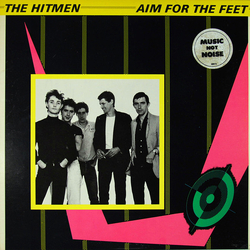 The Hitmen (6) Aim For The Feet Vinyl LP USED