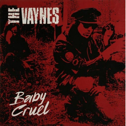 The Vaynes Baby Cruel Vinyl 12" USED