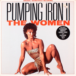 Various Pumping Iron II - The Women - Original Soundtrack Recording Vinyl LP USED