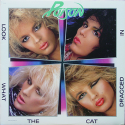 Poison (3) Look What The Cat Dragged In Vinyl LP USED