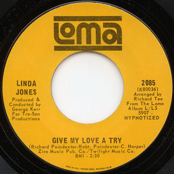 Linda Jones Give My Love A Try / I Can't Stand It Vinyl 7" USED