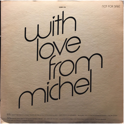 Michel Legrand With Love From Michel Vinyl LP USED