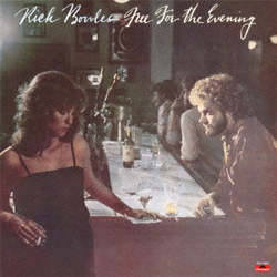 Rick Bowles Free For The Evening Vinyl LP USED