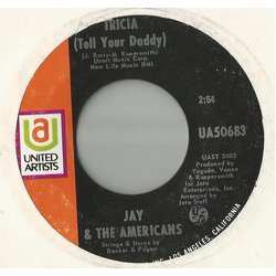 Jay & The Americans Tricia (Tell Your Daddy) Vinyl 7" USED