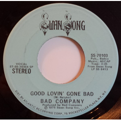 Bad Company (3) Good Lovin' Gone Bad Vinyl 7" USED