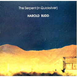 Harold Budd The Serpent (In Quicksilver) Vinyl LP USED