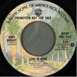 Gary Wright Love Is Alive Vinyl 7" USED