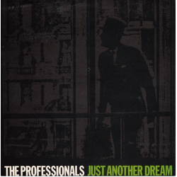 The Professionals (7) Just Another Dream Vinyl 7" USED