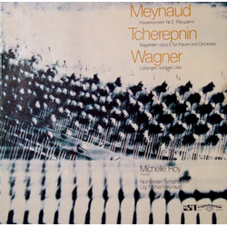 Michel Meynaud / Alexander Tcherepnin / Richard Wagner / Michèle Roy Klavierkonzert Nr. 2 (Requiem) / Bagatellen Opus 5 Für Klavier Und Orchester / Lo