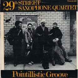 29th Street Saxophone Quartet Pointillistic Groove Vinyl LP USED