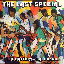The Mallory-Hall Band The Last Special Vinyl LP USED