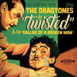 The Dragtones Twisted Vinyl 7" USED