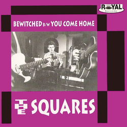 The Squares Bewitched / You Come Home Vinyl 7" USED