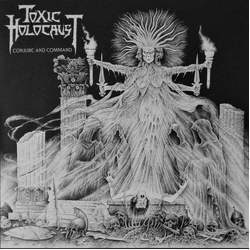 Toxic Holocaust Conjure And Command Vinyl LP USED