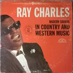 Ray Charles Modern Sounds In Country And Western Music Vinyl LP USED
