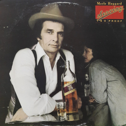 Merle Haggard Serving 190 Proof Vinyl LP USED