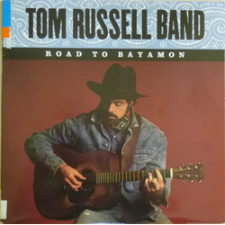 The Tom Russell Band Road To Bayamon Vinyl LP USED