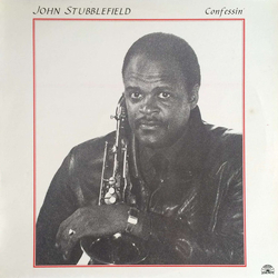 John Stubblefield Confessin' Vinyl LP USED