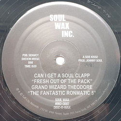 Grand Wizard Theodore / The Fantastic Five Can I Get A Soul Clapp "Fresh Out Of The Pack" Vinyl 12" USED