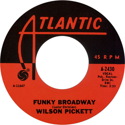 Wilson Pickett Funky Broadway / I'm Sorry About That Vinyl 7" USED
