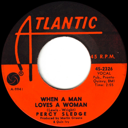 Percy Sledge When A Man Loves A Woman Vinyl 7" USED