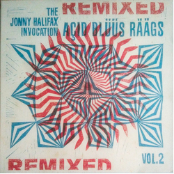 The Jonny Halifax Invocation Açid Blüüs Räägs Vol.2 Remixed Vinyl LP USED