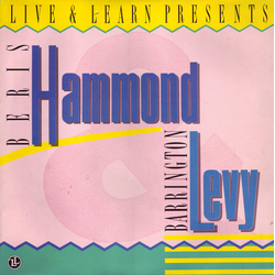Beres Hammond / Barrington Levy Live & Learn Presents: Beres Hammond / Barrington Levy Vinyl LP USED