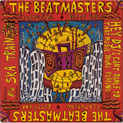 The Beatmasters / Betty Boo Hey DJ / I Can't Dance (To That Music You're Playing) / Ska Train Vinyl 7" USED