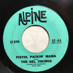 The Dell-Vikings Pistol Packin' Mama / The Sun Vinyl 7" USED