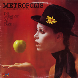Metropolis (5) / The Sweethearts The Greatest Show On Earth Vinyl LP USED