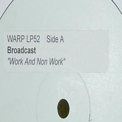 Broadcast Work And Non Work Vinyl LP USED