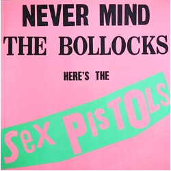 Sex Pistols Never Mind The Bollocks Here's The Sex Pistols Vinyl LP USED