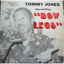 Tommy "Madman" Jones Bow Legs Vinyl LP USED