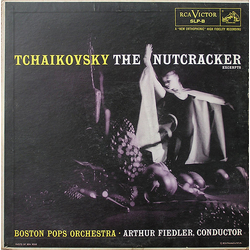 Pyotr Ilyich Tchaikovsky / Boston Pops Orchestra / Arthur Fiedler The Nutcracker, Op. 71 (Excerpts) Vinyl LP USED