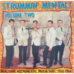Various Strummin' Mental! Volume Two - Real Gone Instrumental R&R & Surf: 1958-1966 Vinyl LP USED