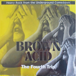 Various Brown Acid: The Fourth Trip (Heavy Rock From The Underground Comedown) Vinyl LP USED