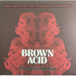 Various Brown Acid: The Seventh Trip (Heavy Rock From The Underground Comedown) Vinyl LP USED