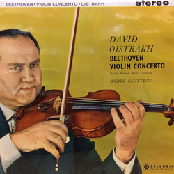 Ludwig van Beethoven / David Oistrach / Orchestre National De L'ORTF / André Cluytens David Oistrakh, Beethoven Violin Concerto, French National Radio