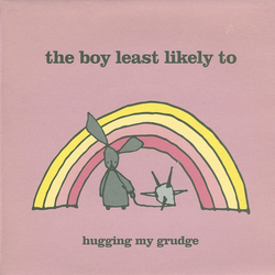 The Boy Least Likely To Hugging My Grudge Vinyl 7" USED