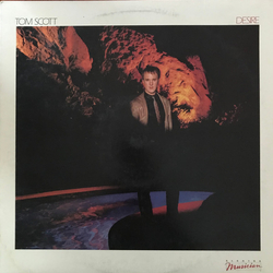 Tom Scott Desire Vinyl LP USED