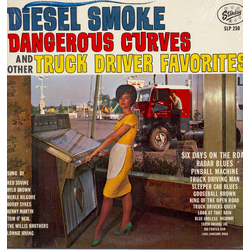 Various Diesel Smoke, Dangerous Curves, And Other Truck Driver Favorites Vinyl LP USED