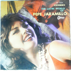 Pepe Jaramillo The Latin World Of Pepe Jaramillo Vinyl LP USED