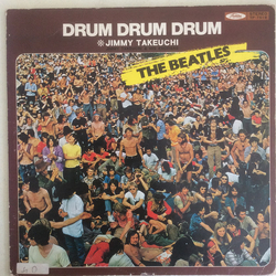 Jimmy Takeuchi & His Exciters Drum Drum Drum: The Beatles Vinyl LP USED