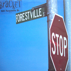 Bracket 924 Forestville St. Vinyl LP USED