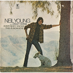 Neil Young / Crazy Horse Everybody Knows This Is Nowhere Vinyl LP USED