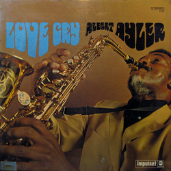 Albert Ayler Love Cry Vinyl LP USED